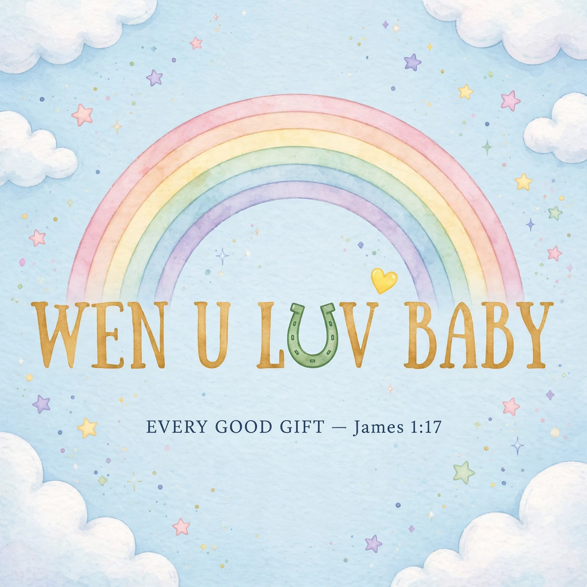 WEN U LUV Baby — Onesie (Rainbow)