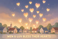 Wen U Luv Bless Their Hearts Tee