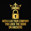Wen U Luv Your Company You Lock The Door On Hackers design