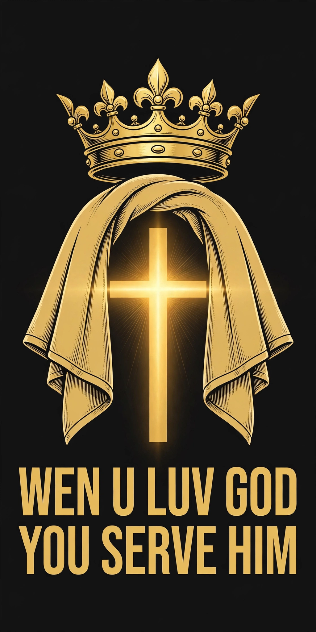 Wen U Luv God You Serve Him Tee