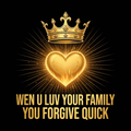 Wen U Luv Your Family You Forgive Quick design