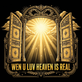 Wen U Luv Heaven Is Real design