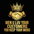 Wen U Luv Your Customers You Keep Your Word design
