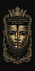 Wen U Luv Yourself You Resist The Charm Of The Devil Tee