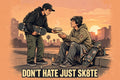 Don't Hate Just SK8TE Feeding Tee