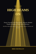 HIGH BEAMS ON book cover by Miss Wenuluv