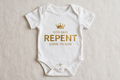 WEN U LUV REPENT Onesie - Baby